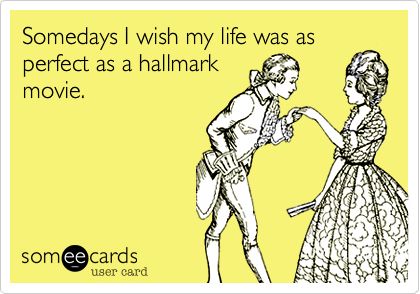 hallmark movie quote