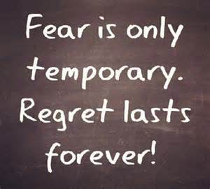 fear is temperary